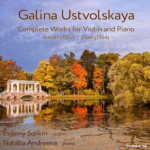 Ustvolskaja Galina - Complete Music For Violin And Piano ryhmässä CD @ Bengans Skivbutik AB (3623941)