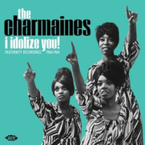 Charmaines - I Idolize You! Fraternity Rec. 1960 ryhmässä VINYYLI @ Bengans Skivbutik AB (3625213)