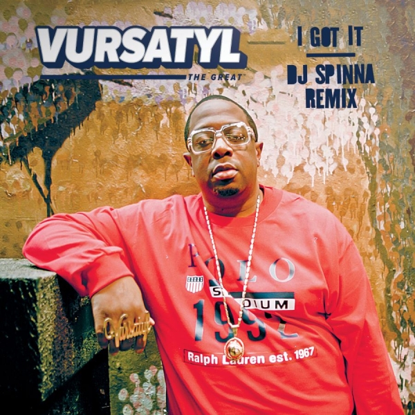 Vursatyl - I Got It (Dj Spinna Remix) / Bring ryhmässä VINYYLI / Hip Hop @ Bengans Skivbutik AB (3625261)