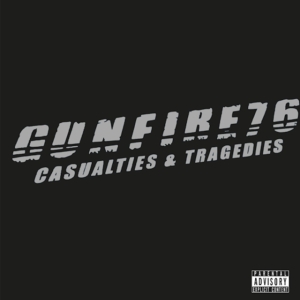Gunfire 76 - Casualties & Tragedies ryhmässä CD @ Bengans Skivbutik AB (3625292)