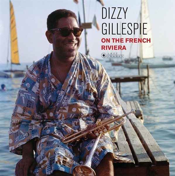 Dizzy Gillespie - On The French Riviera ryhmässä VINYYLI / Jazz/Blues @ Bengans Skivbutik AB (3629285)