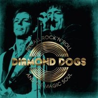 Diamond Dogs - Recall Rock N Roll And The Magic So ryhmässä Diamond Dogs @ Bengans Skivbutik AB (3629320)