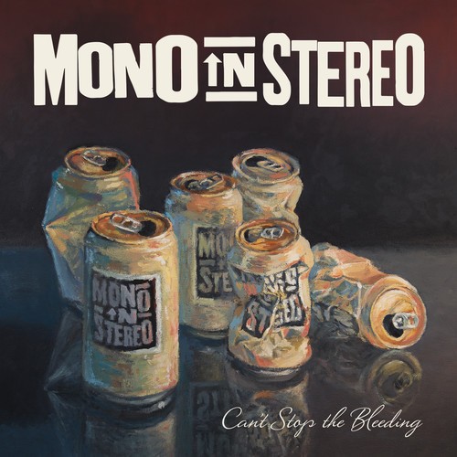 Mono In Stereo - Can't Stop The Bleeding ryhmässä VINYYLI / Rock @ Bengans Skivbutik AB (3629368)