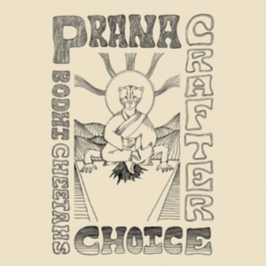 Crafter Prana - Bodhi Cheetah's Choice ryhmässä CD @ Bengans Skivbutik AB (3629400)