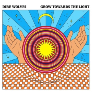 Dire Wolves - Grow Towards The Light ryhmässä CD @ Bengans Skivbutik AB (3629401)