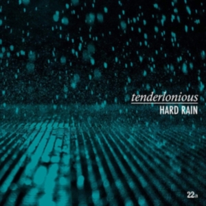 Tenderlonious - Hard Rain ryhmässä CD @ Bengans Skivbutik AB (3633645)