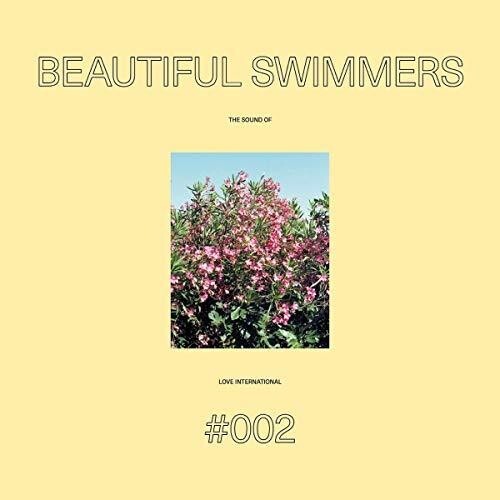 Beautiful Swimmers - Sound Of Love International 002 ryhmässä CD / Dans/Techno @ Bengans Skivbutik AB (3633697)