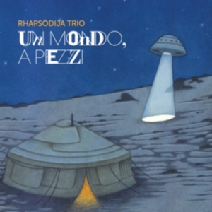 Rhapsodija Trio - Un Mondo, A Pezzi ryhmässä CD @ Bengans Skivbutik AB (3634028)