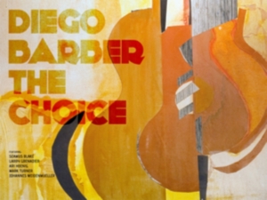Barber Diego - Choice ryhmässä CD @ Bengans Skivbutik AB (3634036)