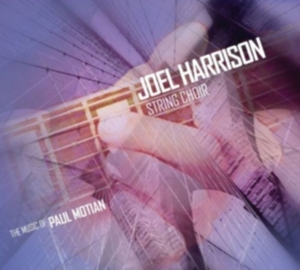 Harrison Joel & String Choir - Music Of Paul Motian ryhmässä Övrigt /  @ Bengans Skivbutik AB (3634037)