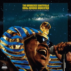 Barrence Whitfield Soul Savage Arke - Songs From The Sun Ra Cosmos ryhmässä CD @ Bengans Skivbutik AB (3635137)