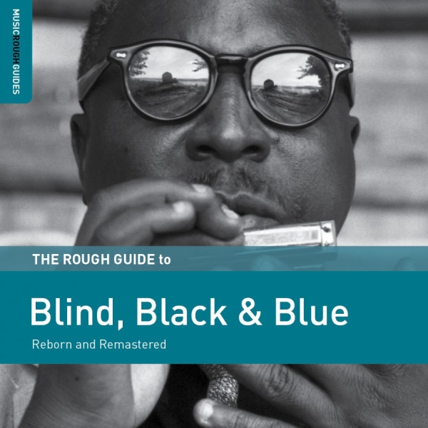 Various Artists - Rough Guide To Blind, Black & Blue ryhmässä CD / Myydyimmät @ Bengans Skivbutik AB (3635155)