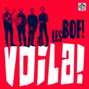 Les Bof! - Voila! ryhmässä CD @ Bengans Skivbutik AB (3635206)