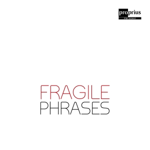Duo Delinquo - Fragile Phrases ryhmässä CD @ Bengans Skivbutik AB (3636150)