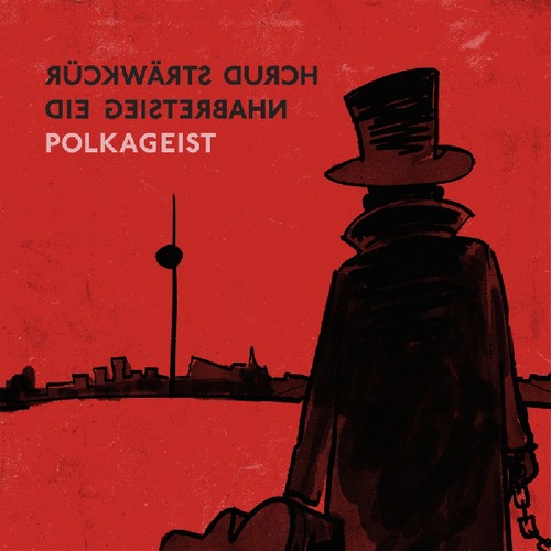 Polkageist - Rückwärts Durch Die Geisterbahn ryhmässä CD / Pop @ Bengans Skivbutik AB (3636361)