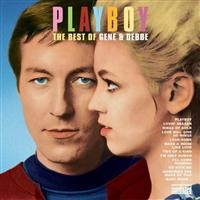 Gene & Debbe - Playboy: The Best Of Gene & Debbe ryhmässä CD @ Bengans Skivbutik AB (3636364)