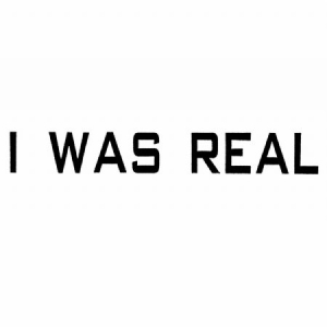 75 Dollar Bill - I Was Real ryhmässä VINYYLI @ Bengans Skivbutik AB (3636392)