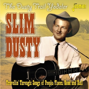 Slim Dusty - Travellin' Through ryhmässä CD @ Bengans Skivbutik AB (3636413)