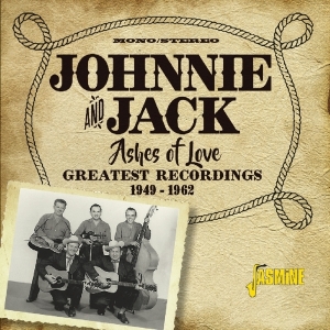 Johnnie & Jack - Ashes Of Love ryhmässä CD @ Bengans Skivbutik AB (3636414)