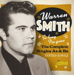 Smith Warren - So Long, I'm Gone:Complete Singles ryhmässä CD @ Bengans Skivbutik AB (3636415)