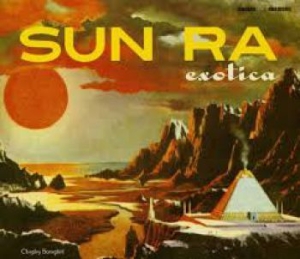 Sun Ra - Exotica ryhmässä CD @ Bengans Skivbutik AB (3636446)