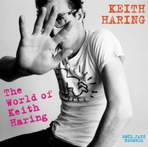 Various Artists - World Of Keith Haring ryhmässä CD @ Bengans Skivbutik AB (3636540)
