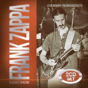Frank Zappa - Radio Show (Fm) ryhmässä Minishops / Frank Zappa @ Bengans Skivbutik AB (3637357)