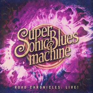 Supersonic Blues Machine - Road Chronicles:Live! ryhmässä CD @ Bengans Skivbutik AB (3637633)