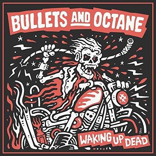 Bullets And Octane - Waking Up Dead (Red Vinyl) ryhmässä VINYYLI / Rock @ Bengans Skivbutik AB (3639275)