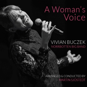 Vivian Buczek & Norrbotten Big Band - A Woman's Voice ryhmässä CD @ Bengans Skivbutik AB (3642158)
