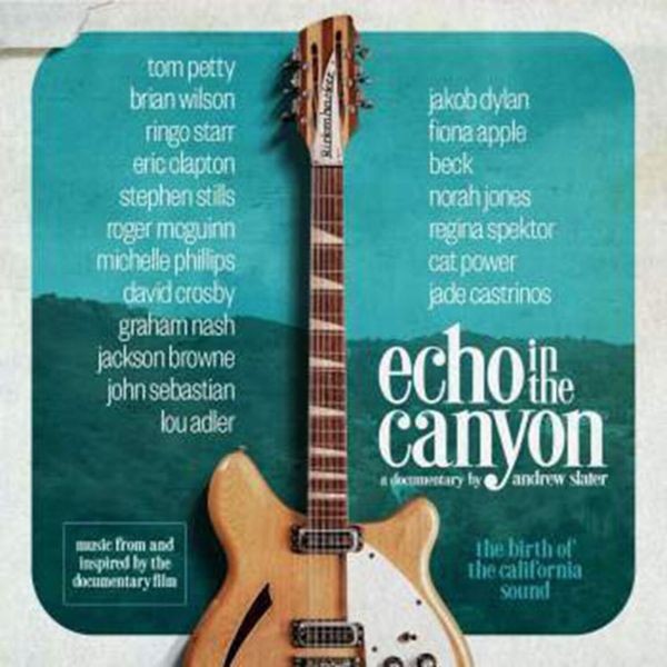 Echo In The Canyon - Echo In The Canyon ryhmässä VINYYLI / Film/Musikal @ Bengans Skivbutik AB (3642176)