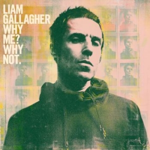 Liam Gallagher - Why Me? Why Not. ryhmässä CD @ Bengans Skivbutik AB (3642180)