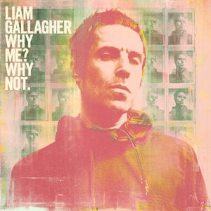 LIAM GALLAGHER - WHY ME? WHY NOT.(CD DELUXE) ryhmässä CD @ Bengans Skivbutik AB (3642181)