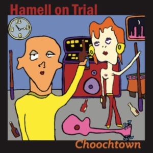 Hamell On Trial - Choochtown (20Th Anniversary Editio ryhmässä CD @ Bengans Skivbutik AB (3642515)