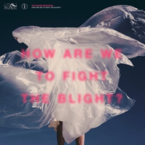 Shaking Sensations - How Are We To Fight The Blight? ryhmässä VINYYLI @ Bengans Skivbutik AB (3642524)
