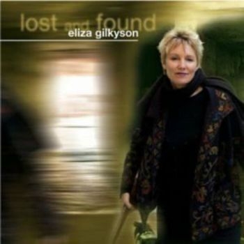 Gilkyson Eliza - Lost And Found ryhmässä CD / Myydyimmät @ Bengans Skivbutik AB (3642564)