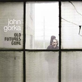 Gorka John - Old Futures Gone ryhmässä CD / Myydyimmät @ Bengans Skivbutik AB (3642567)