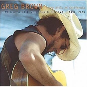 Brown Greg - In The Hills Of California ryhmässä CD / Myydyimmät @ Bengans Skivbutik AB (3642577)