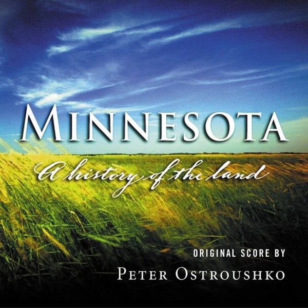 Ostroushko Peter - Minnesota, A History Of The Land ryhmässä CD / Myydyimmät @ Bengans Skivbutik AB (3642580)