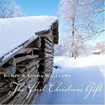Williams Robin And Linda - First Christmas Gift ryhmässä CD / Myydyimmät @ Bengans Skivbutik AB (3642582)