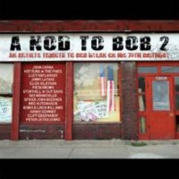 Various Artists - A Nod To Bob 2 - Tribute To Bob Dyl ryhmässä CD / Myydyimmät @ Bengans Skivbutik AB (3642624)