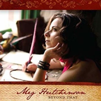 Hutchinson Meg - Beyond That ryhmässä CD / Myydyimmät @ Bengans Skivbutik AB (3642634)