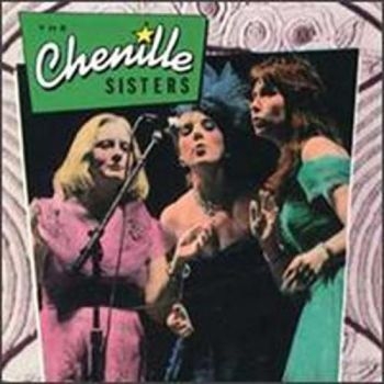 Chenille Sisters - Chenille Sisters ryhmässä CD / Pop @ Bengans Skivbutik AB (3642649)