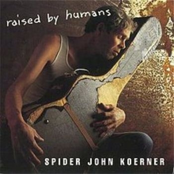 Koerner John - Raised By Humans ryhmässä CD / Myydyimmät @ Bengans Skivbutik AB (3642670)