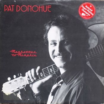 Donahue Pat - Manhatten To Memphis ryhmässä VINYYLI / Myydyimmät @ Bengans Skivbutik AB (3642701)