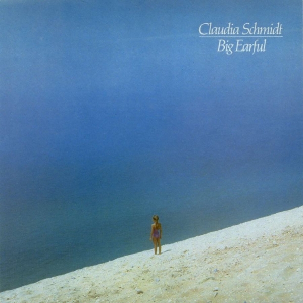 Schmidt Claudia - Big Earful ryhmässä VINYYLI / Myydyimmät @ Bengans Skivbutik AB (3642708)