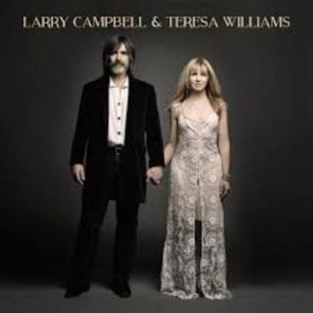 Campbell Larry And Teresa Williams - Larry Campbell & Teresa Williams ryhmässä VINYYLI / Myydyimmät @ Bengans Skivbutik AB (3642719)