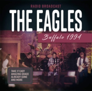 Eagles - Buffalo 1994 ryhmässä CD @ Bengans Skivbutik AB (3643017)