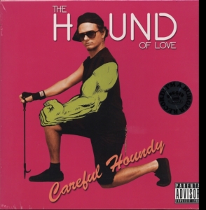Hound Of Love - Careful Houndy ryhmässä VINYYLI @ Bengans Skivbutik AB (3643041)
