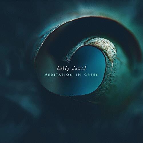 Kelly David - Meditation In Green ryhmässä CD / Pop @ Bengans Skivbutik AB (3644152)
